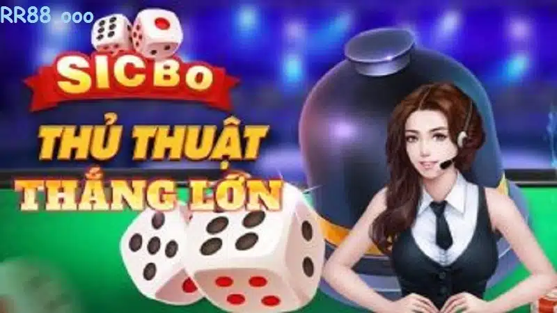 Mẹo chơi Sicbo cực dễ dàng tại RR88